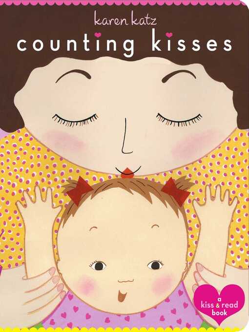 Title details for Counting Kisses by Karen Katz - Available